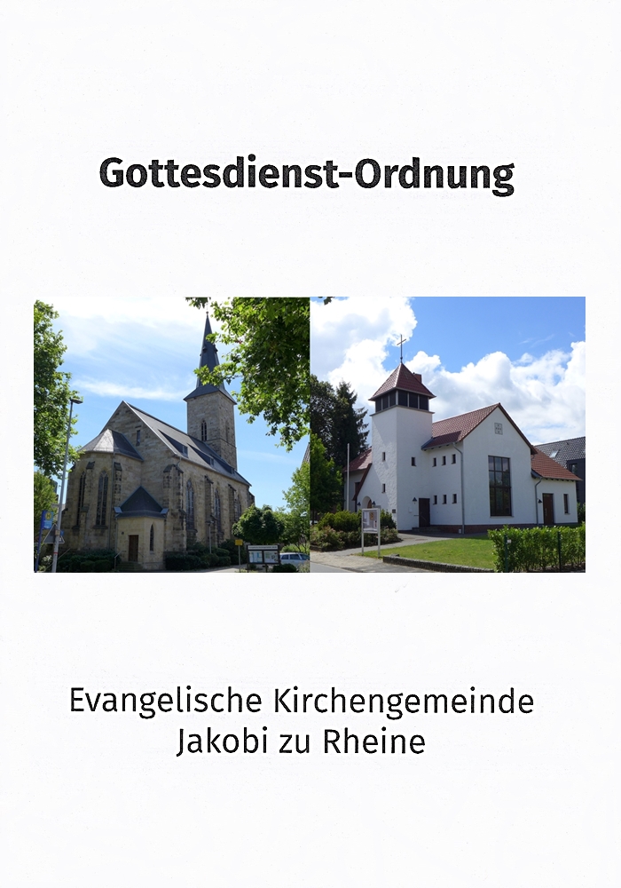 Bild oben, Text: Gottesdienst-Ordnung. Bildmitte: Fotos der Jakobi-Kirche und der Samariter-Kirche. Bild unten, Text: Evangelische Kirchengemeinde Jakobi zu Rheine. 